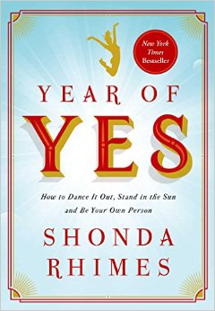 Year Of Yes – Shonda Rhimes