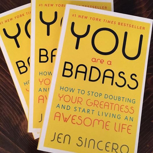 You Are A Bad A**