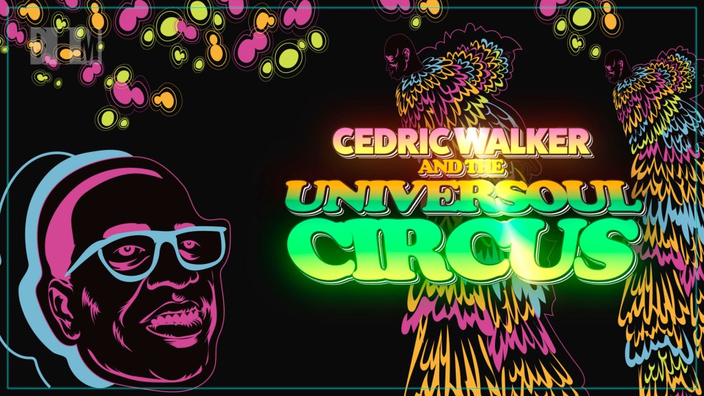 BHM: Universoul Circus