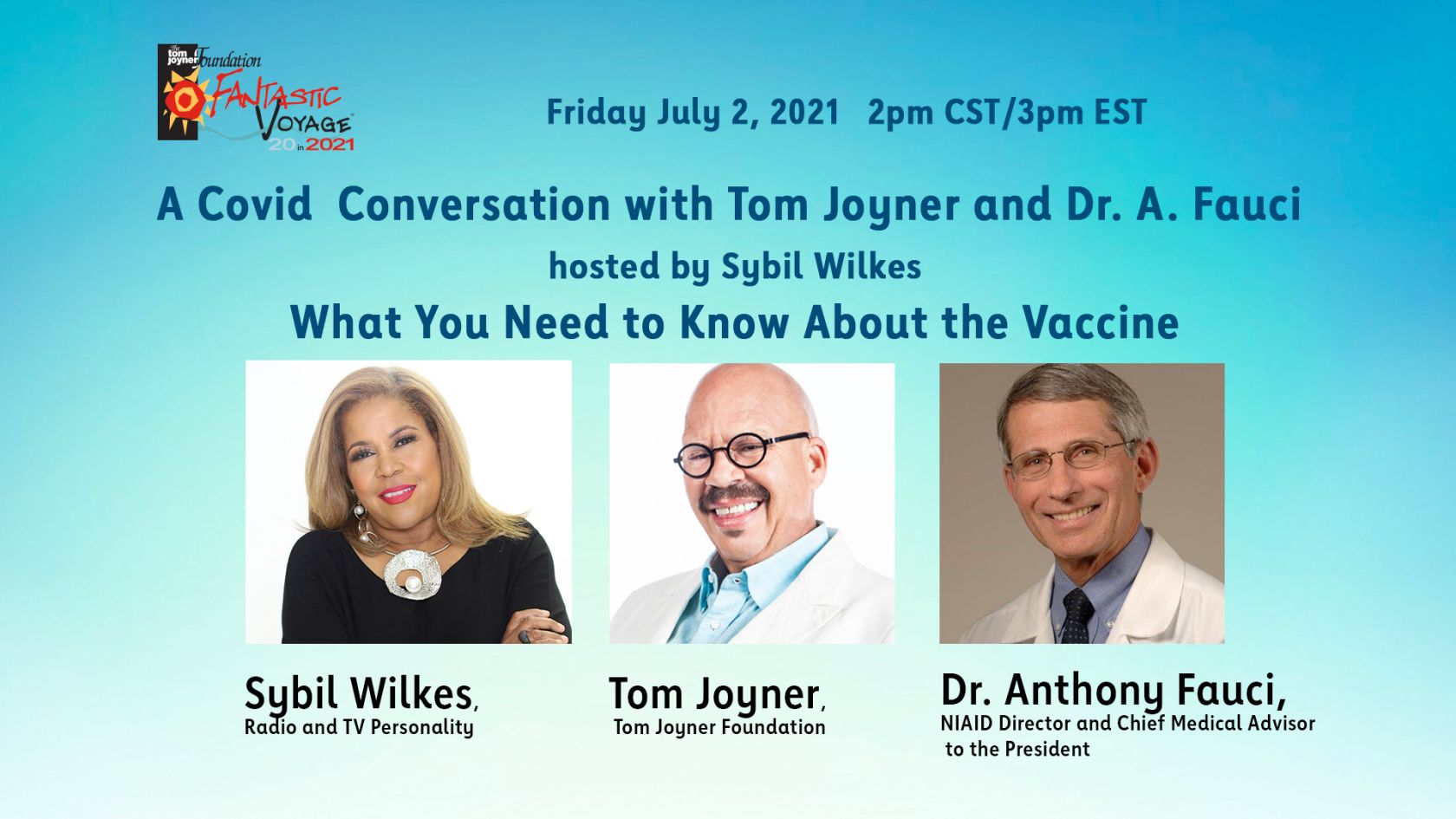 A Covid Conversation with Tom Joyner and Dr. A. Fauci hosted by Sybil Wilkes