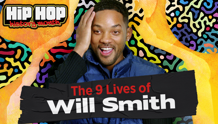 Hip-Hop History Month: The 9 Lives Of Will Smith