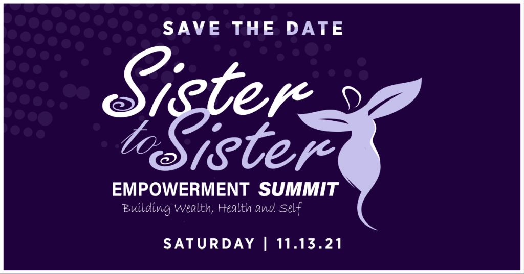 Sister 2 Sister Women's Expo - Save the date