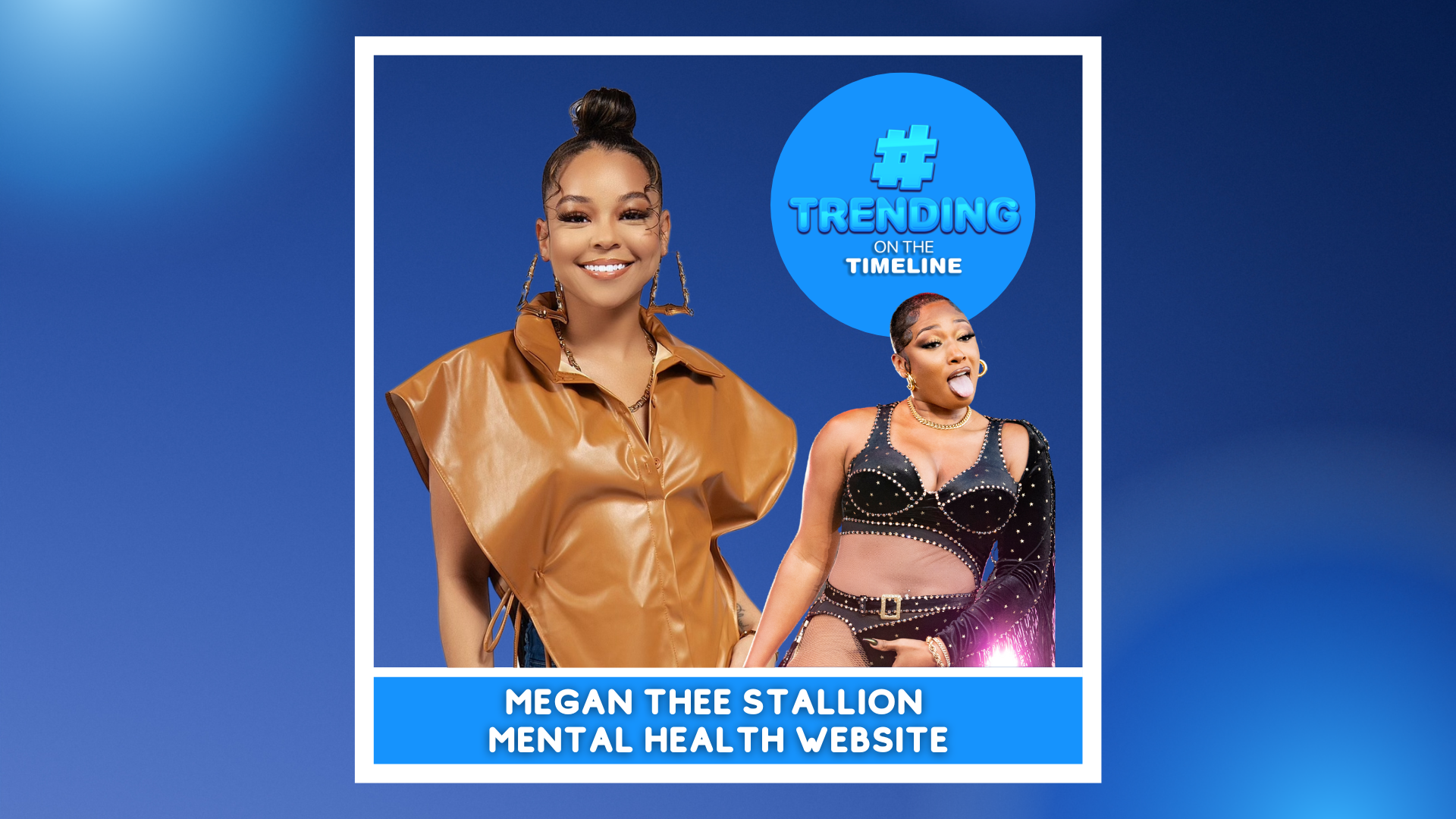 TRENDING ON THE TIMELINE MEGAN THEE STALLION