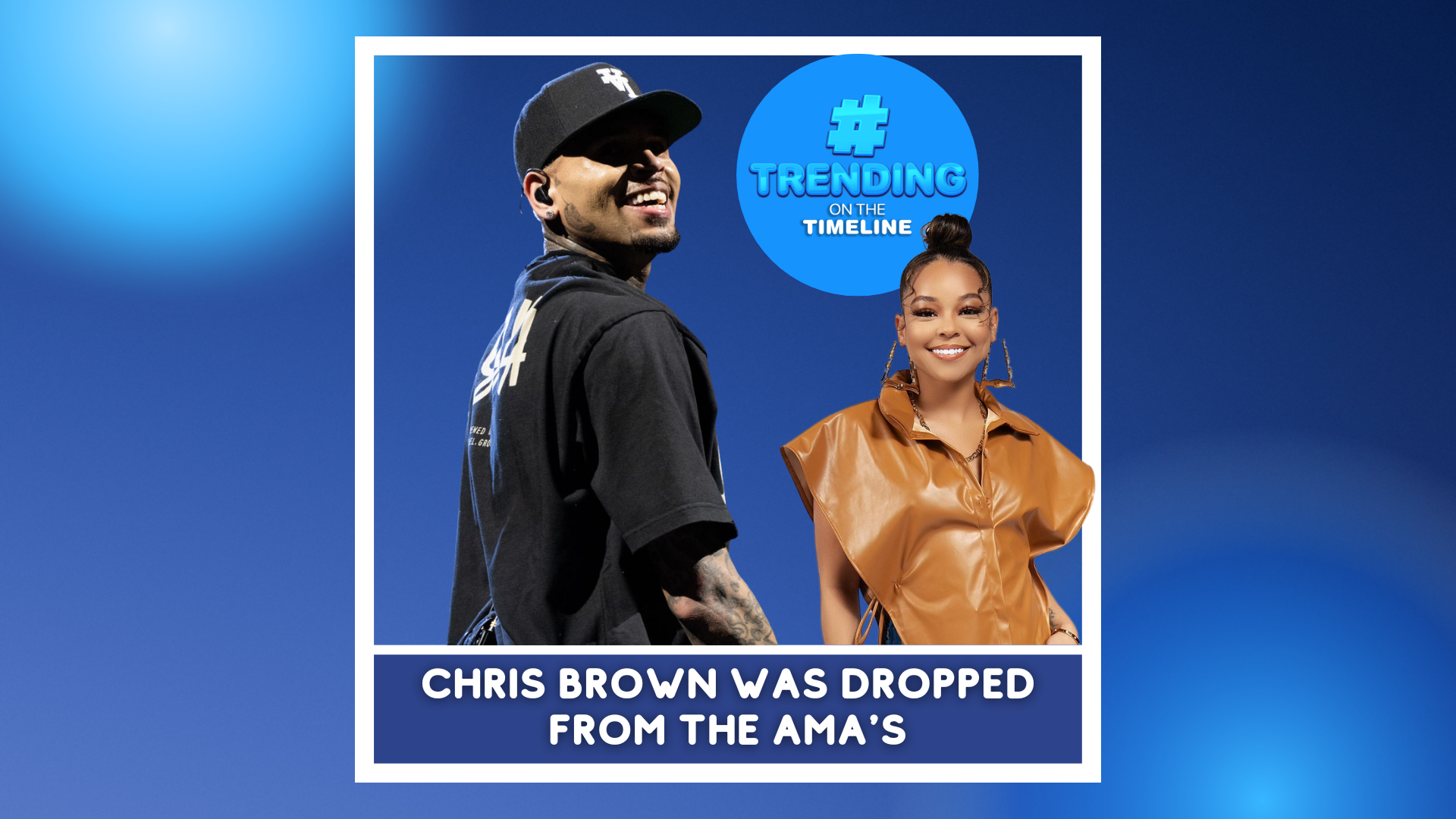 Trending on the timeline Chris brown