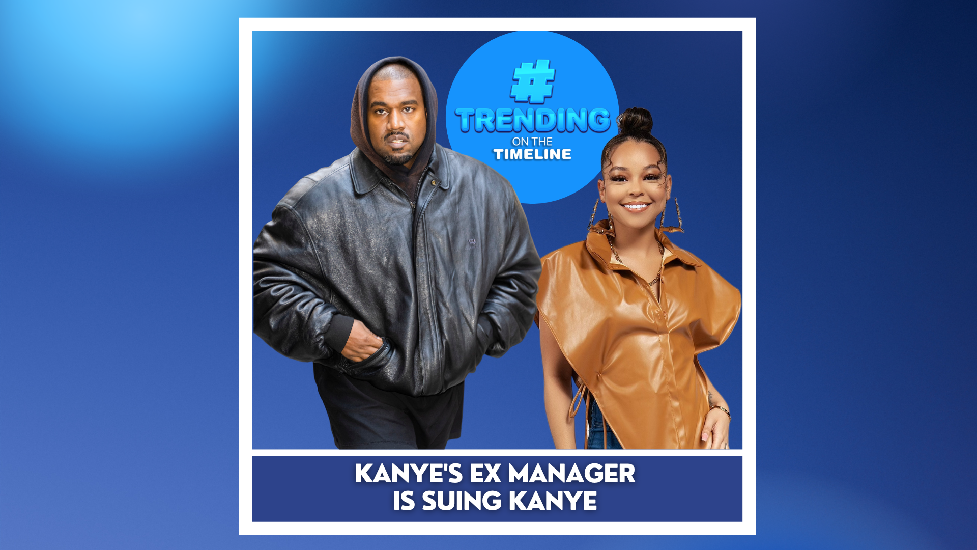 Trending on the timeline Kanye West