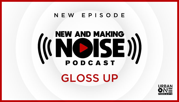 New & Making Noise ep 16