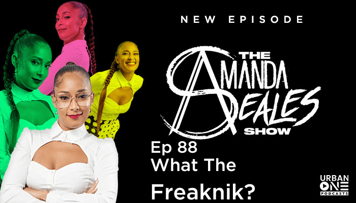 Amanda Seales Show | What The Freaknik