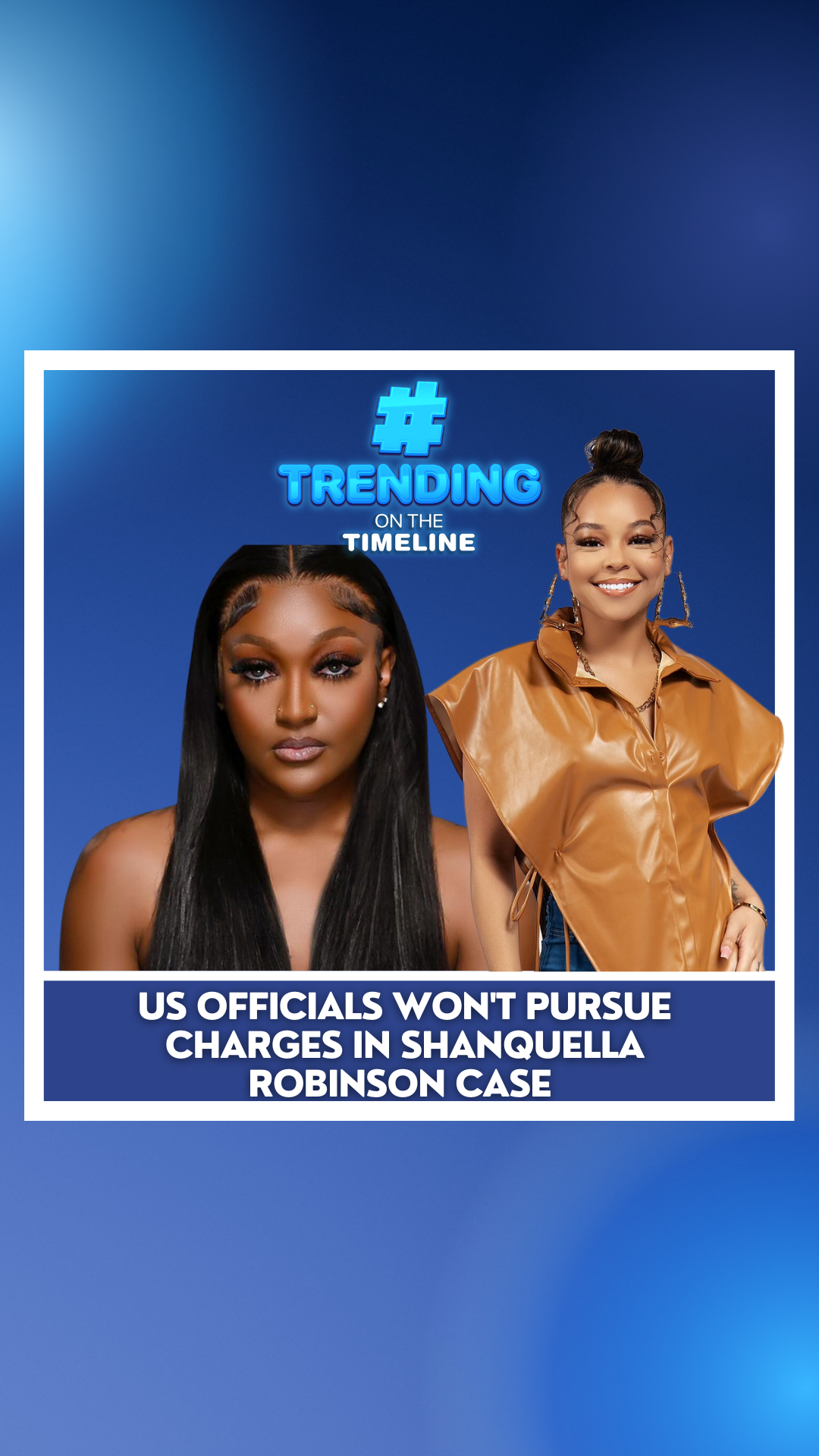 Trending on The Timeline: Shanquella Robinson Investigation