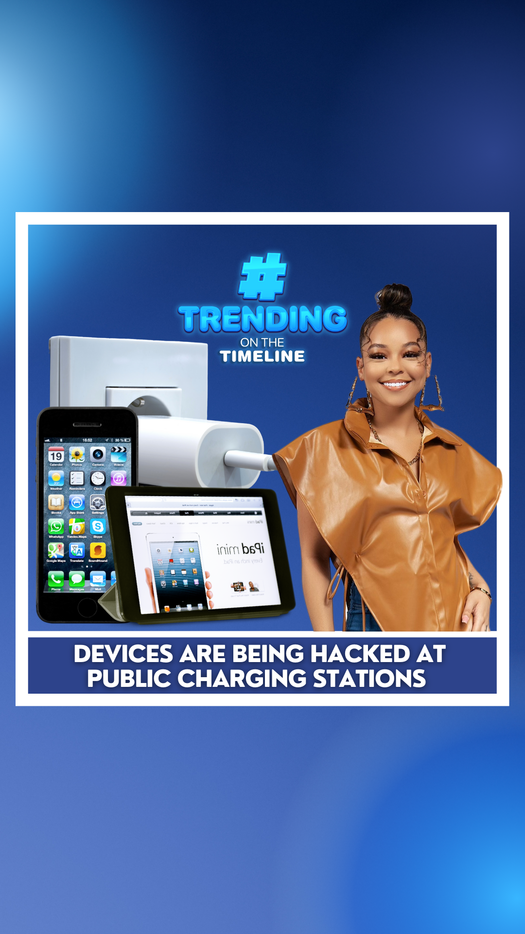 Trending on The Timeline FBI Warns About Public Charging Stations