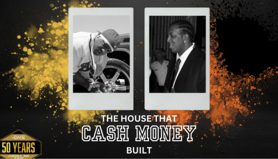Hip Hop History Month: The House That Cash Money Built