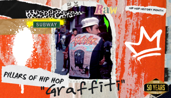 Hip-Hop History Month: Graffiti & The Evolution of Hip Hop Into Art