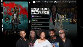 Shogun Dead End Media Frames Per Second Podcast