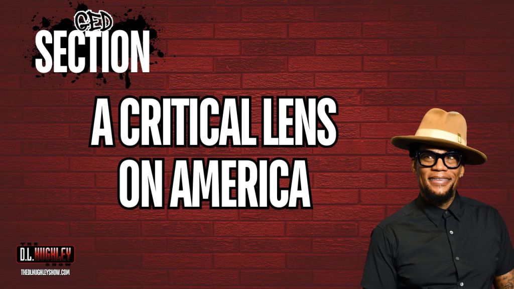D.L. Hughley on America’s Priorities in “GED Section D.L. Hughley on America’s Priorities in “GED Section