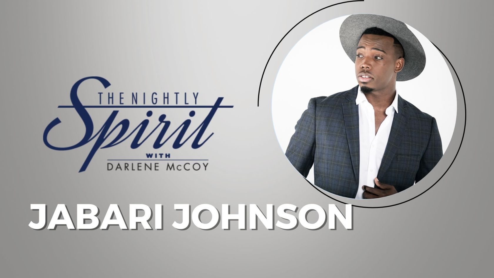 The Nightly Spirit Jabari Johnson Interview