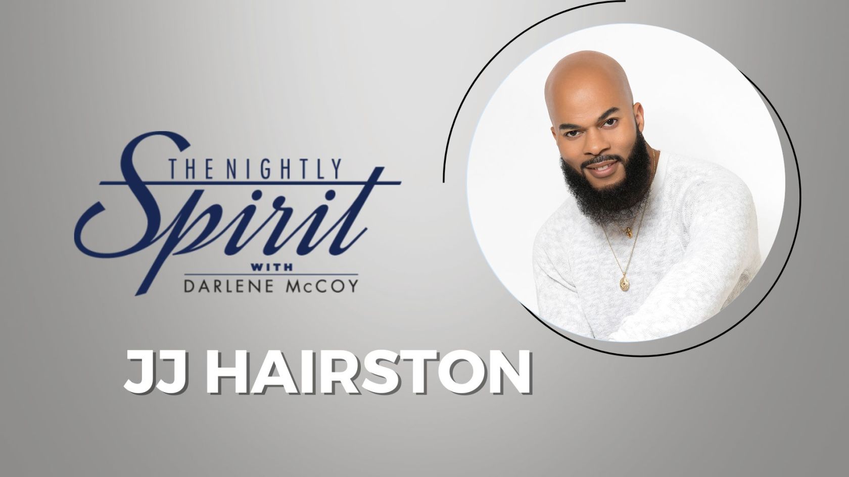 The Nightly Spirit JJ Hairston Interview