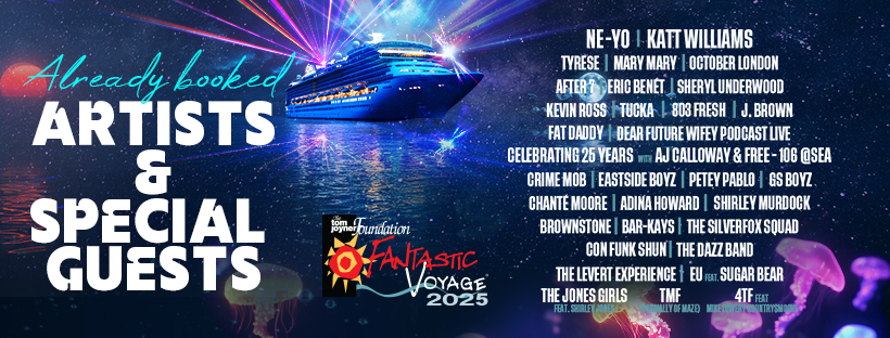 Tom Joyner Fantastic Voyage Festival Graphics (updated July 2025)