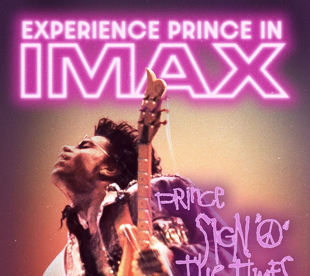 Prince – Sign O’ The Times Hitting IMAX Screens for the First Time Prince – Sign O’ The Times Hitting IMAX Screens for the First Time
