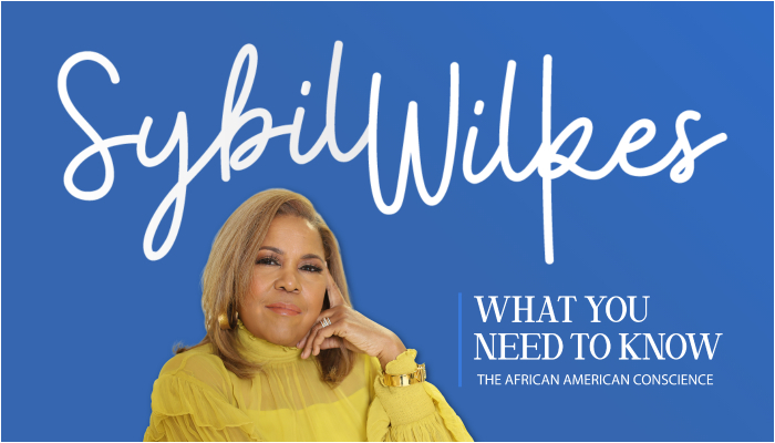 Sybil Wilkes What We Need to Know