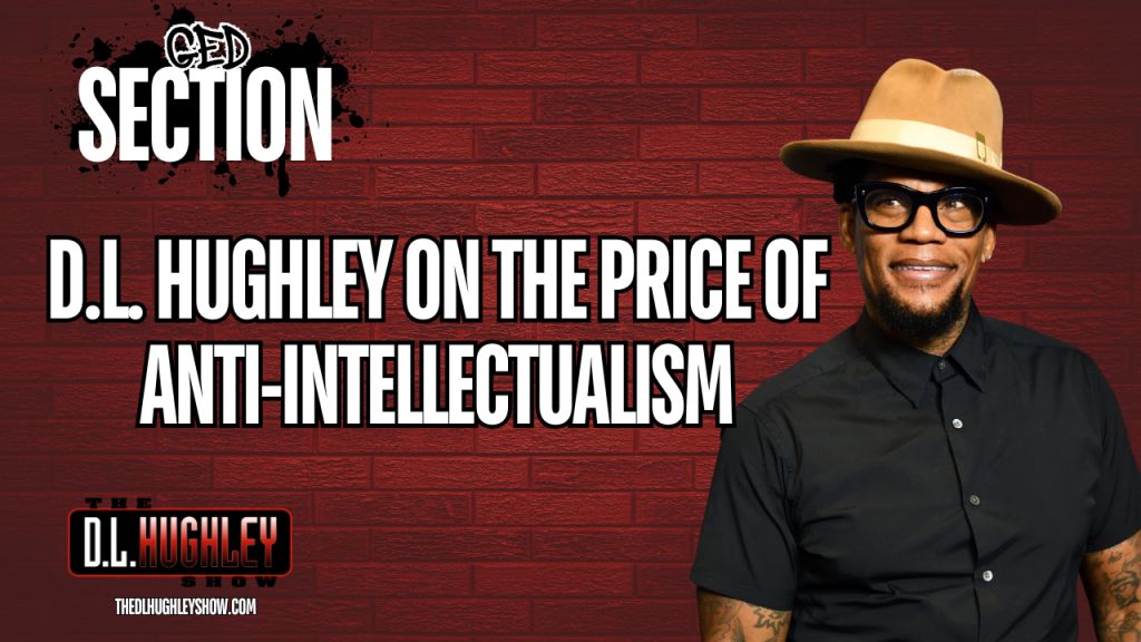 GED Section: The Price of Anti-Intellectualism