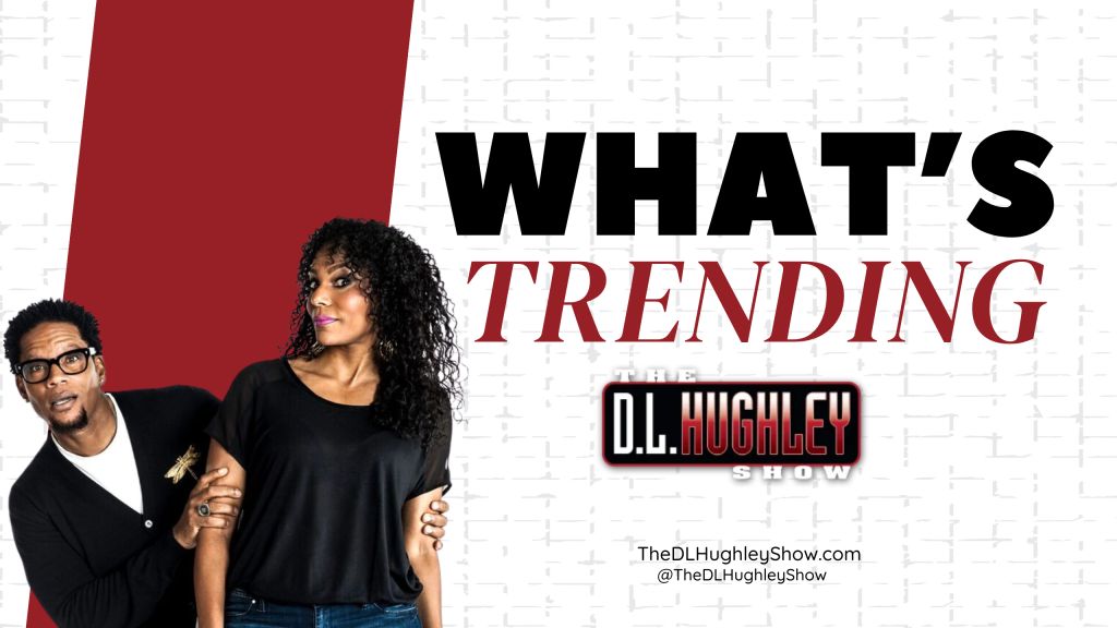 DL Hughley Show What's Trending Cover Graphic