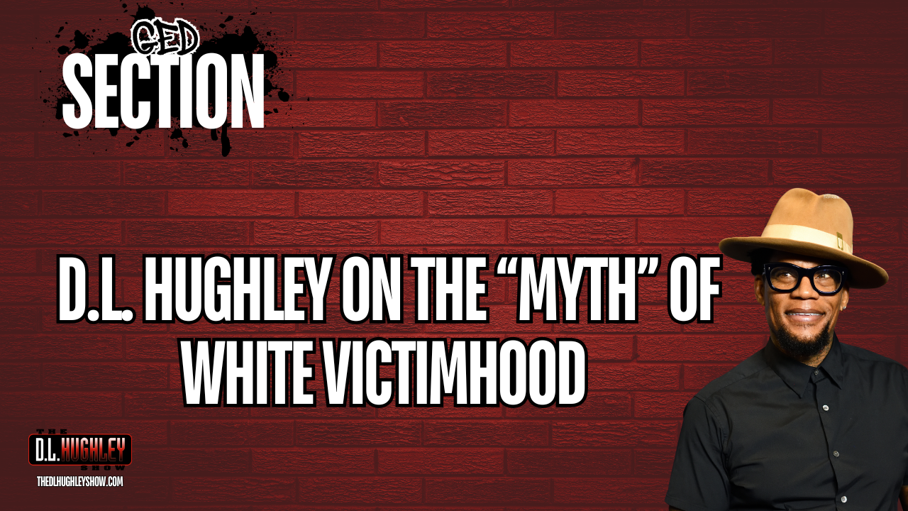 GED Section: The “Myth” of White Victimhood