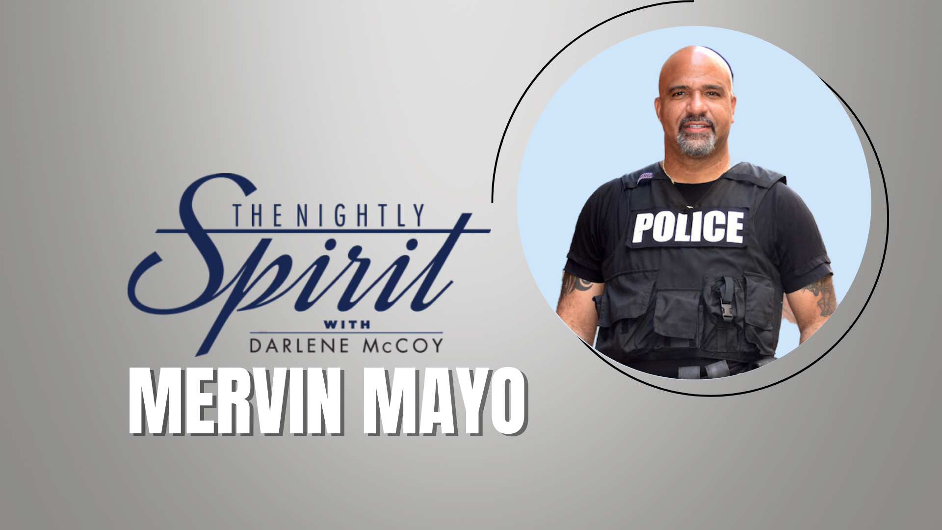 Mervin Mayo The Nightly spirit Graphic