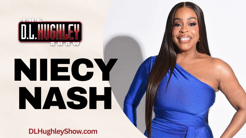 DL Hughley Show Interview Graphic Niecy Nash