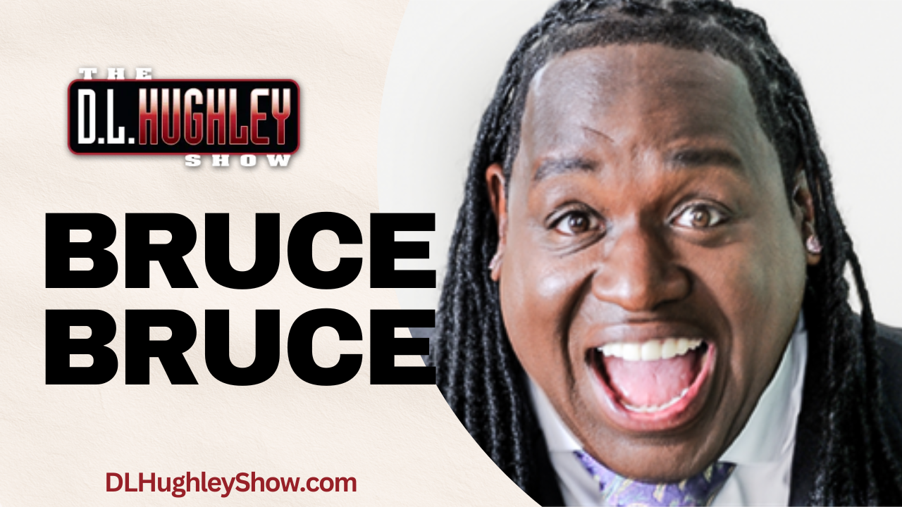 Bruce Bruce DL Hughley Show Interview Graphic