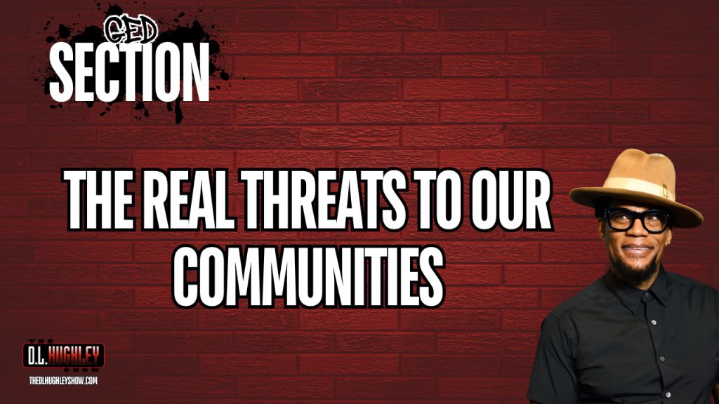 DL Hughley GED Section Real Threats