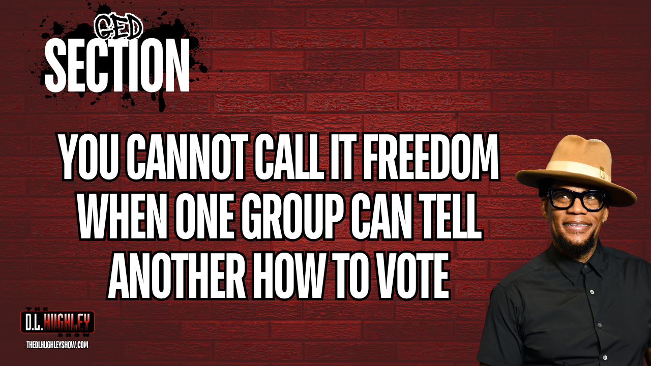 DL Hughley GED Section Freedom and Voting