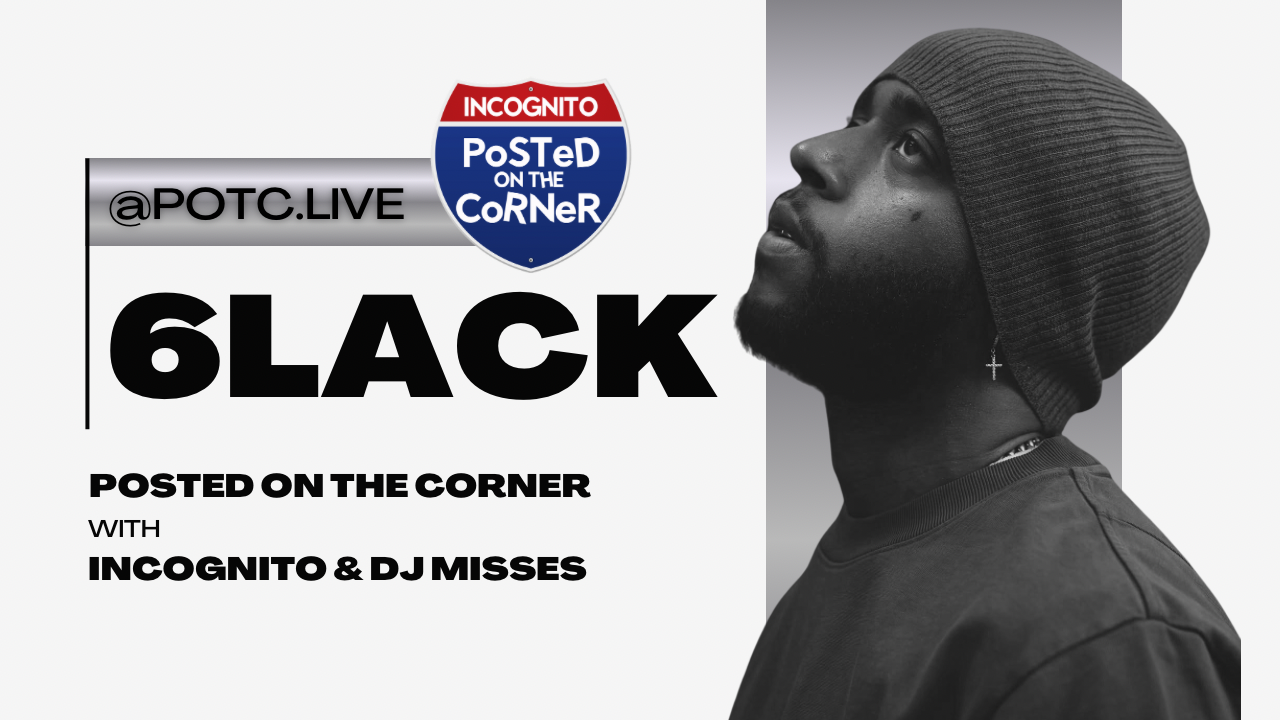 6LACK Posted on the Corner Interview Graphic