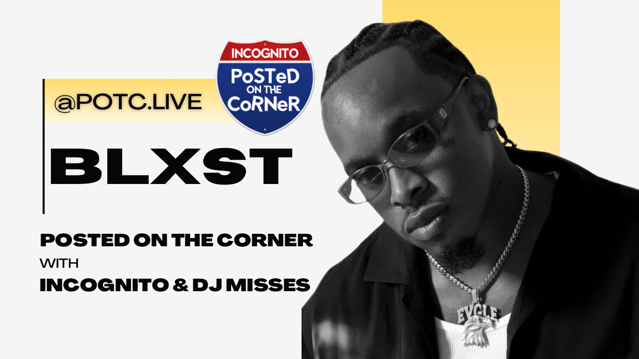 A man wearing glasses and a black shirt with the text "BLXST" stands in front of a sign that says "INCOGNITO POSTED ON THE CORNER" and "@POTC.LIVE".