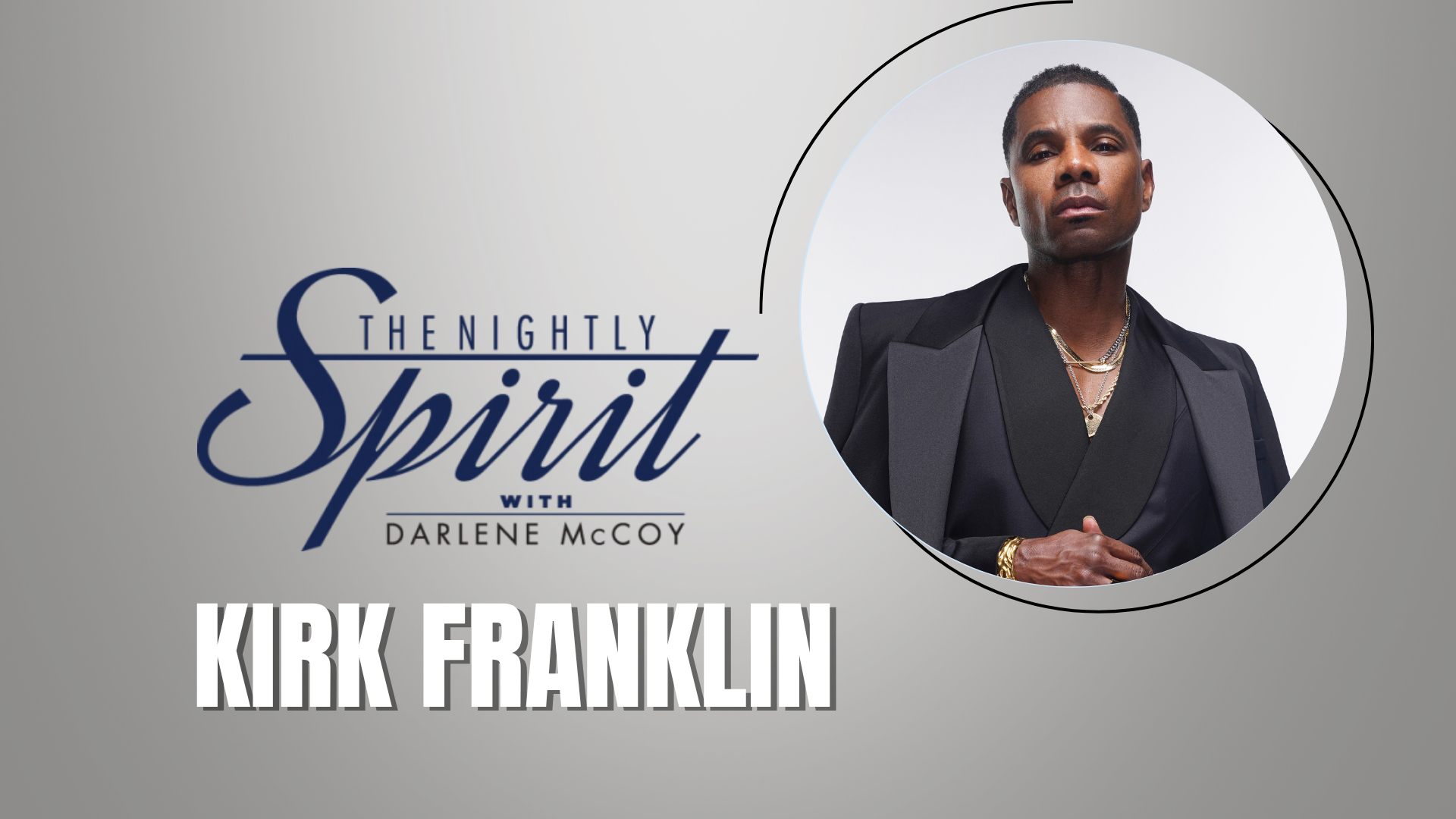 Kirk Franklin on Grace, Gratitude, and Giving God the Glory